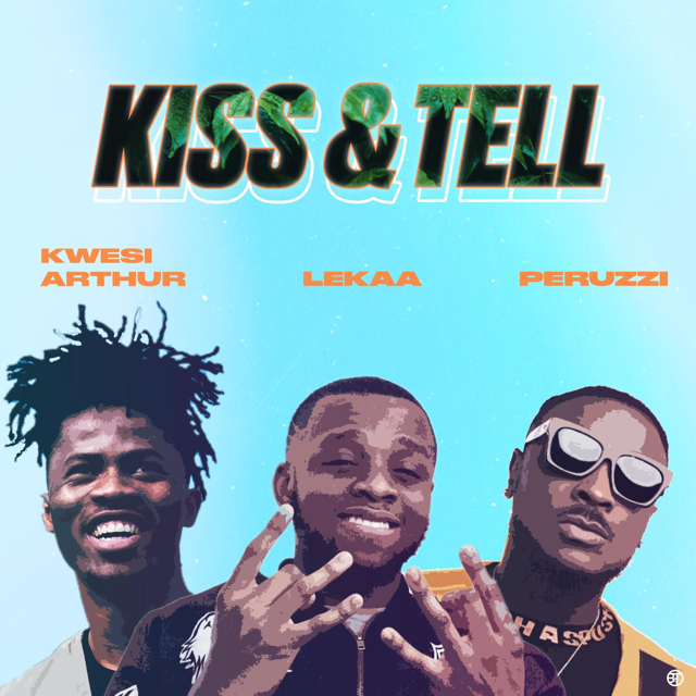 UK Producer Lekaa Drops “Kiss & Tell,” Featuring Nigerian Artist Peruzzi and Ghanaian Artist Kwesi Arthur