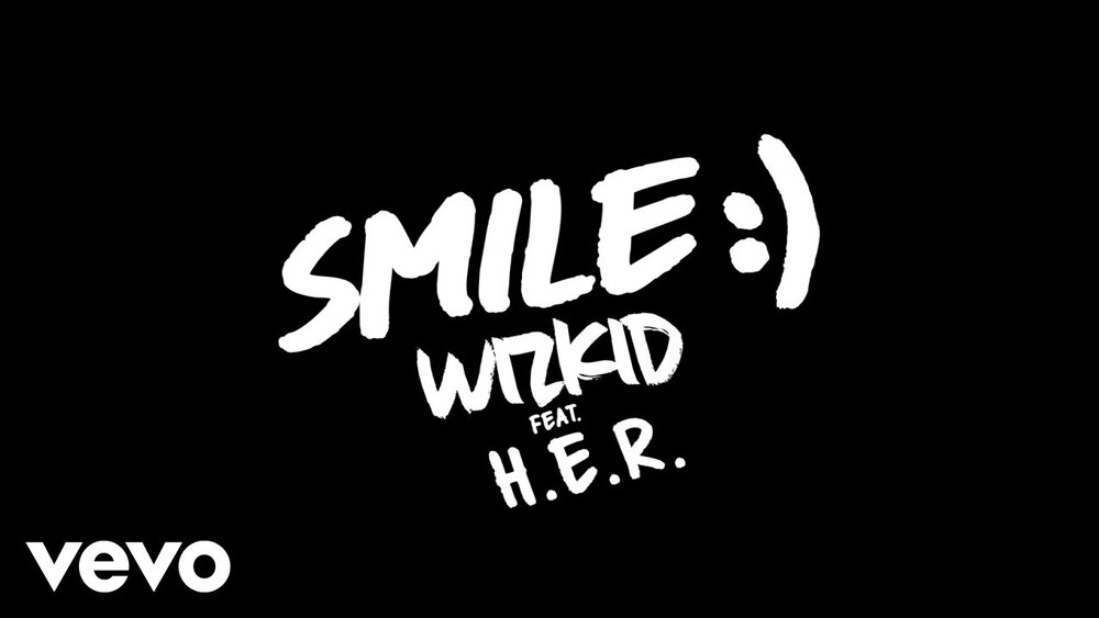 Wizkid Releases Single "Smile" featuring H.E.R. off Made in Lagos